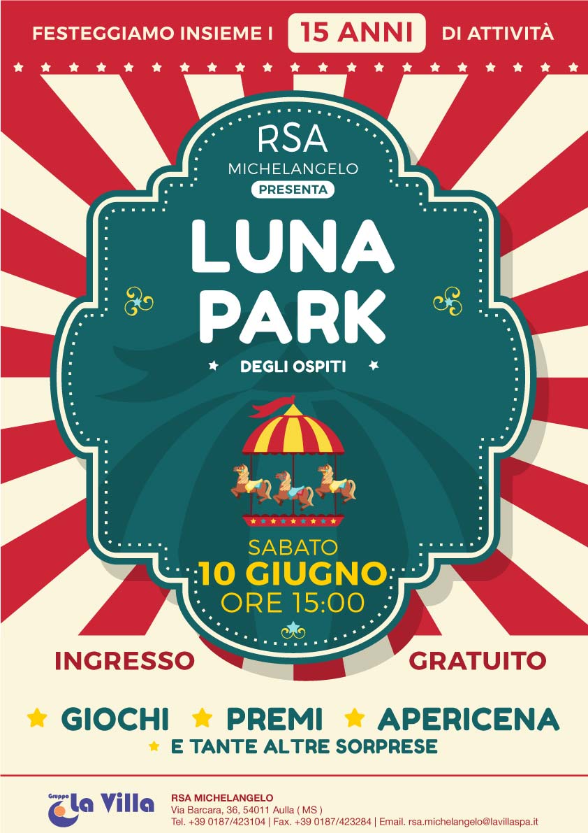 Un Luna Park a Villa Michelangelo per festeggiare i 15 anni della struttura