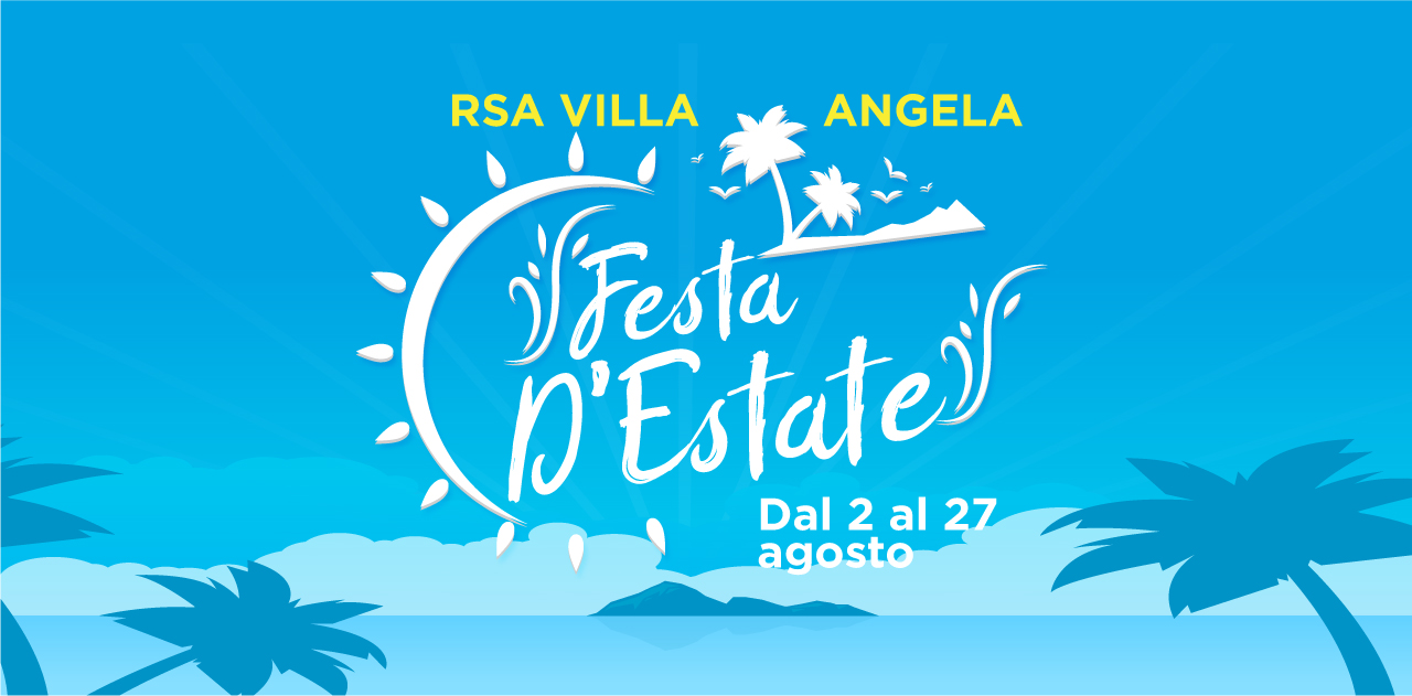 Rsa Villa Angela: il ricco programma degli eventi di agosto