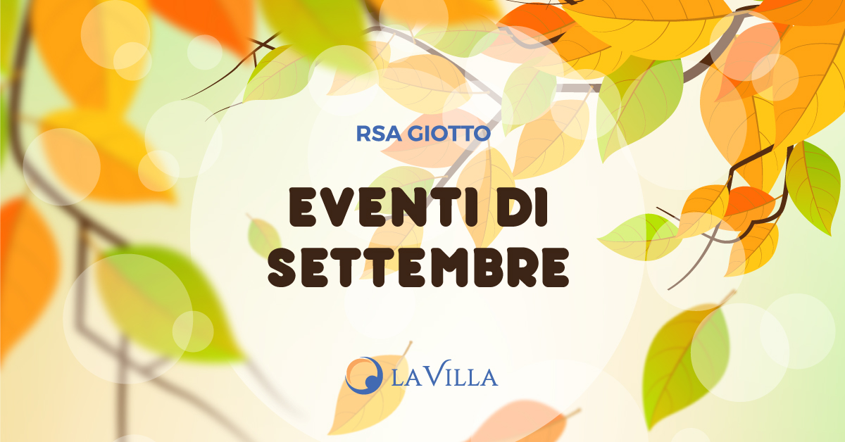 Rsa Giotto: gli eventi di settembre 2019