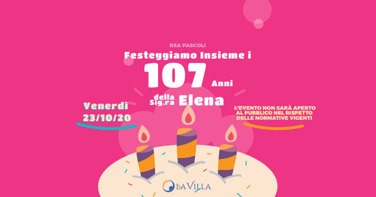 I 107 Anni della nostra Ospite Elena