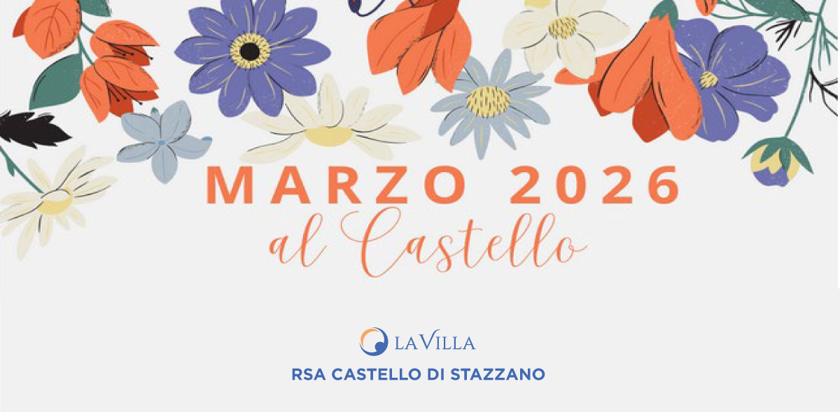 Eventi di marzo a RSA Castello di Stazzano