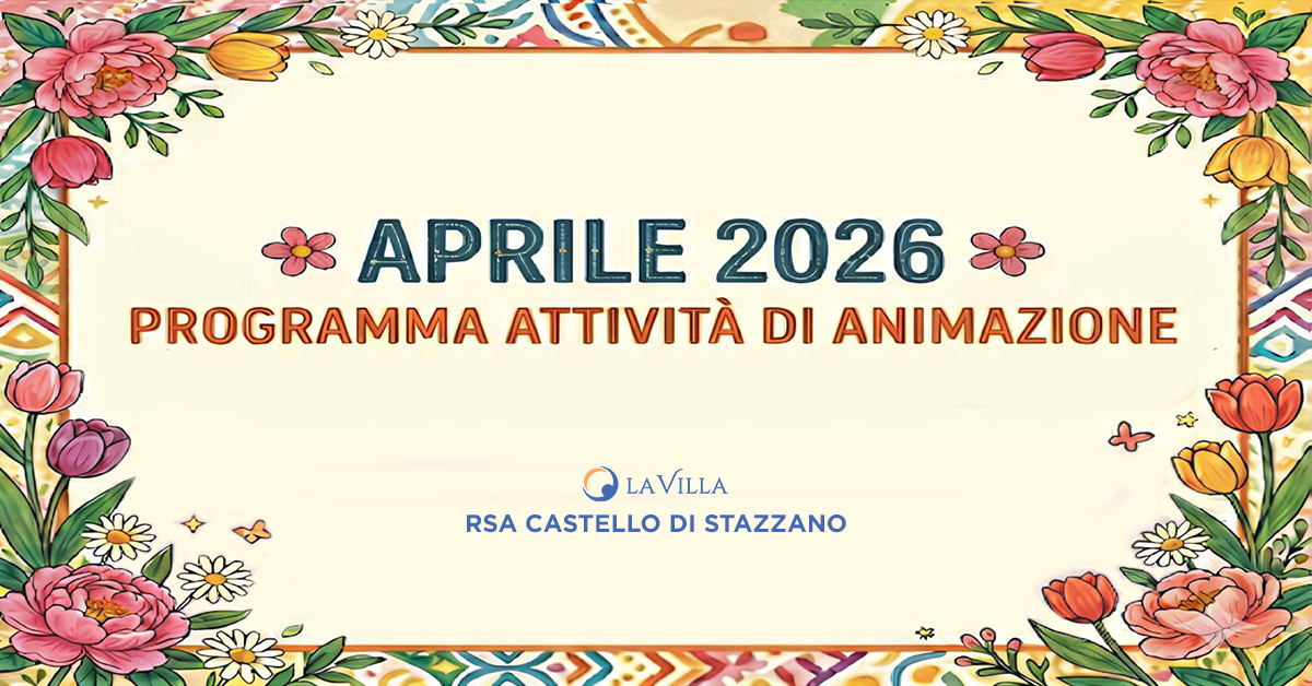 Eventi di aprile a RSA Castello di Stazzano