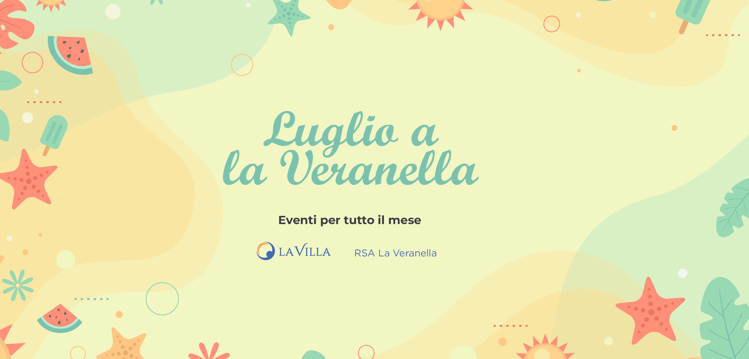 Luglio a La Veranella: gli eventi del mese